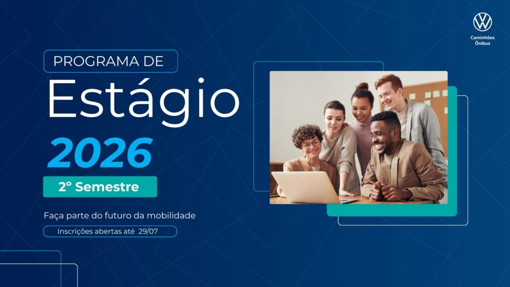 Estágio Volkswagen Caminhões: inscrições abertas em Resende e SP